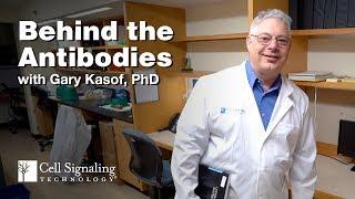Behind the Antibodies: Gary Kasof
