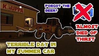 EPISODE 1 - I almost died of thirst | My Summer Car