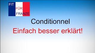 Conditionnel - einfach besser erklärt!