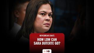 Newsbreak Chats: How low can Sara Duterte go?