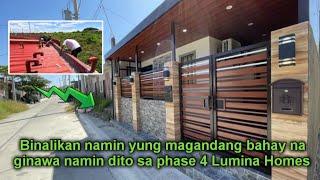 BINALIKAN NAMIN YUNG MAGANDANG BAHAY NA GINAWA NAMIN SA PHASE 4 LUMINA HOMES