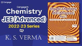 Cengage’s Chemistry JEE (Adv) 2022-23 Edition | Revised & Updated | KS Verma | Best Book for JEE