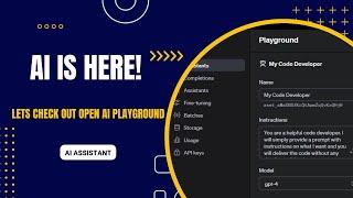 You have to learn how to use OpenAI Playground API ASAP