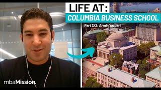 Life at Columbia Business School | Armin, CBS '23