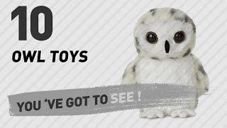 Owl Toys, Uk Top 10 Collection // New & Popular 2017