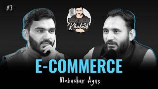 Ecommerce Tips and Tricks Ft. Mubashar Ayaz | Podcast | Ep 03 | SBK #podcast  #ecommerce