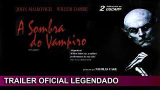 A Sombra do Vampiro 2000 Trailer Oficial Legendado