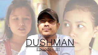 Dushman || Episode 03 || Ksm production short film