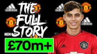 Kai Havertz to Man Utd | The Full Story