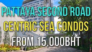 PRIME LOCATION CENTRIC SEA CENTRAL PATTAYA 2ND ROAD CONDO FULL REVIEW - FROM 15,000BHT MONTHLY