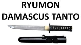 Ryumon Damascus Tanto - Review / Overview