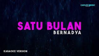 Bernadya – Satu Bulan (Karaoke Version)