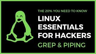 Linux Essentials For Hackers - #6 - grep & piping