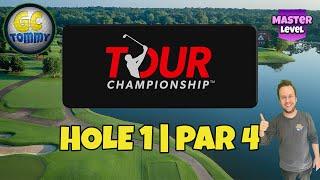 Master, Hole 1 - Par 4, East Lake Golf Club - Tour Championship, *Golf Clash Guide*