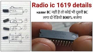 Radio ic 1619 details | Sony 1619 ic | radio repairing