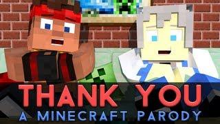  "Thank You!" - A Minecraft Parody of MKTO's Thank You (Music Video)