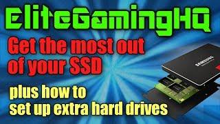 How to get the most out of your SSD (How to add a hard drive to your PC)