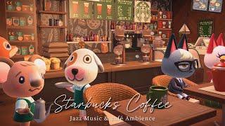 STARBUCKS COFFEE BGM + Café ambience  Smooth Jazz music playlist / 2hourAnimal Crossing