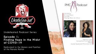 PMC Podcast Episode 1: Finding Hope in the Midst of COVID-19