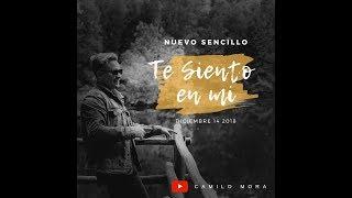 Te Siento En Mi ( Videoclip oficial ) - Camilo Mora