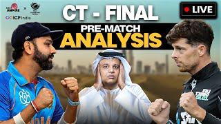 India vs New Zealand Final CT 2025 | LIVE  Pre-Match Analysis | Rohit vs Santner