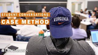 UVA Darden Student Conversations: Case Method