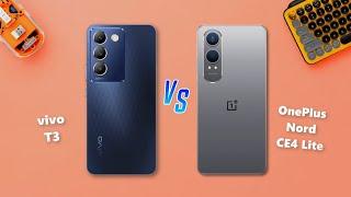 Vivo T3  vs  OnePlus Nord CE4 Lite Full Comparison
