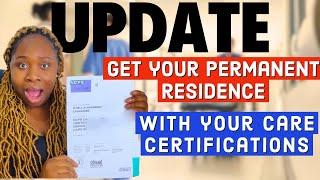 Latest immigration Update : get your permanent residency with your care certification apply now !!