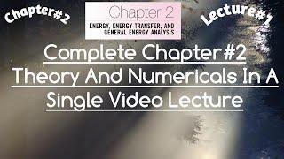 Thermodynamics Chapter 2 Complete Chapter In A Single Video Lecture