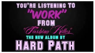 A Hard Path In Waves-"Work"