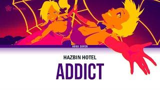 ADDICT - HAZBIN HOTEL (cover) | HOKU 