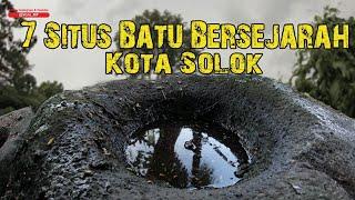 7 situs batu bersejarah di Kota Solok