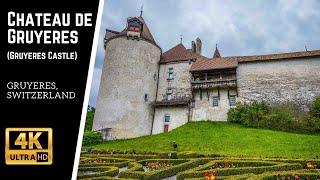 Château de Gruyères | Medieval Castle | Switzerland