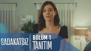 Sadakatsiz İlk Tanıtım | 7 Ekim Çarşamba Kanal D'de başlıyor!