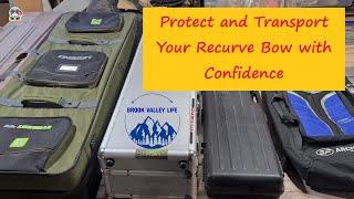 Ultimate Guide to Recurve Bow Cases: Everything You Need to Know