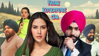 Fatak Kotkapure Da | New Punjabi Movie 2024 (Full Movie) Neeta, Kulwinder, Kulwir Sony | Movies 2024