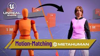 #UE5 Series: Motion Matching with Metahumans