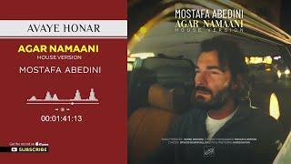 Mostafa Abedini - Agar Namaani - House Version ( مصطفی عابدینی - اگر نمانی - ورژن هاوس )