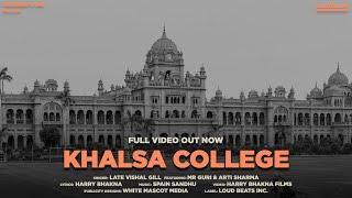 Khalsa College - Vishal Gill | New Punjabi Song | Loud Beats