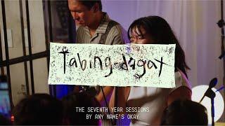 Any Name's Okay - Tabing-dagat (The Seventh Year Sessions Live Performance)