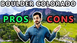 The REAL Pros & Cons of Living in Boulder Colorado