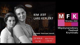 Kim jest Lars Kepler? | MFK 2022