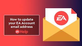 How to update your EA Account email
