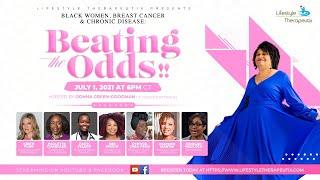 Black Women, Breast Cancer and Chronic Disease: Beating the Odds!!