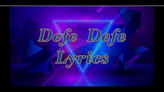 DEFE DEFE LYRICS | TEAM ETERNITY GHANA