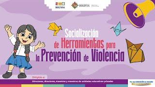 SOCIALIZACIÓN DE HERRAMIENTAS DE PREVENCIÓN DE VIOLENCIA