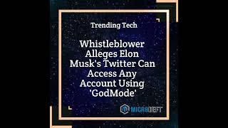Elon Musk Has Super Admin Account Named GodMode - Trending Tech Today