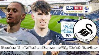 Preston North End vs Swansea City|LONG TRIP & TOUGH TEST FOR A TUESDAY NIGHT!|Match Preview #38