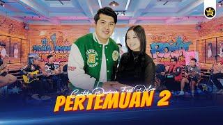 CANTIKA DAVINCA feat DELVA - PERTEMUAN 2 ( Official Live Video Royal Music )