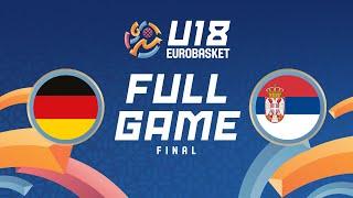 Final | Germany v Serbia | Full Basketball Game | FIBA U18 EuroBasket 2024